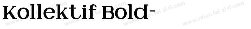 Kollektif Bold字体转换